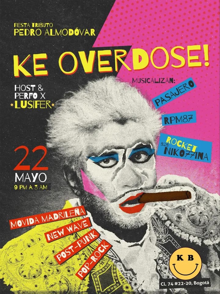 KE OVERDOSE! Fiesta Tributo Pedro Almodóvar
