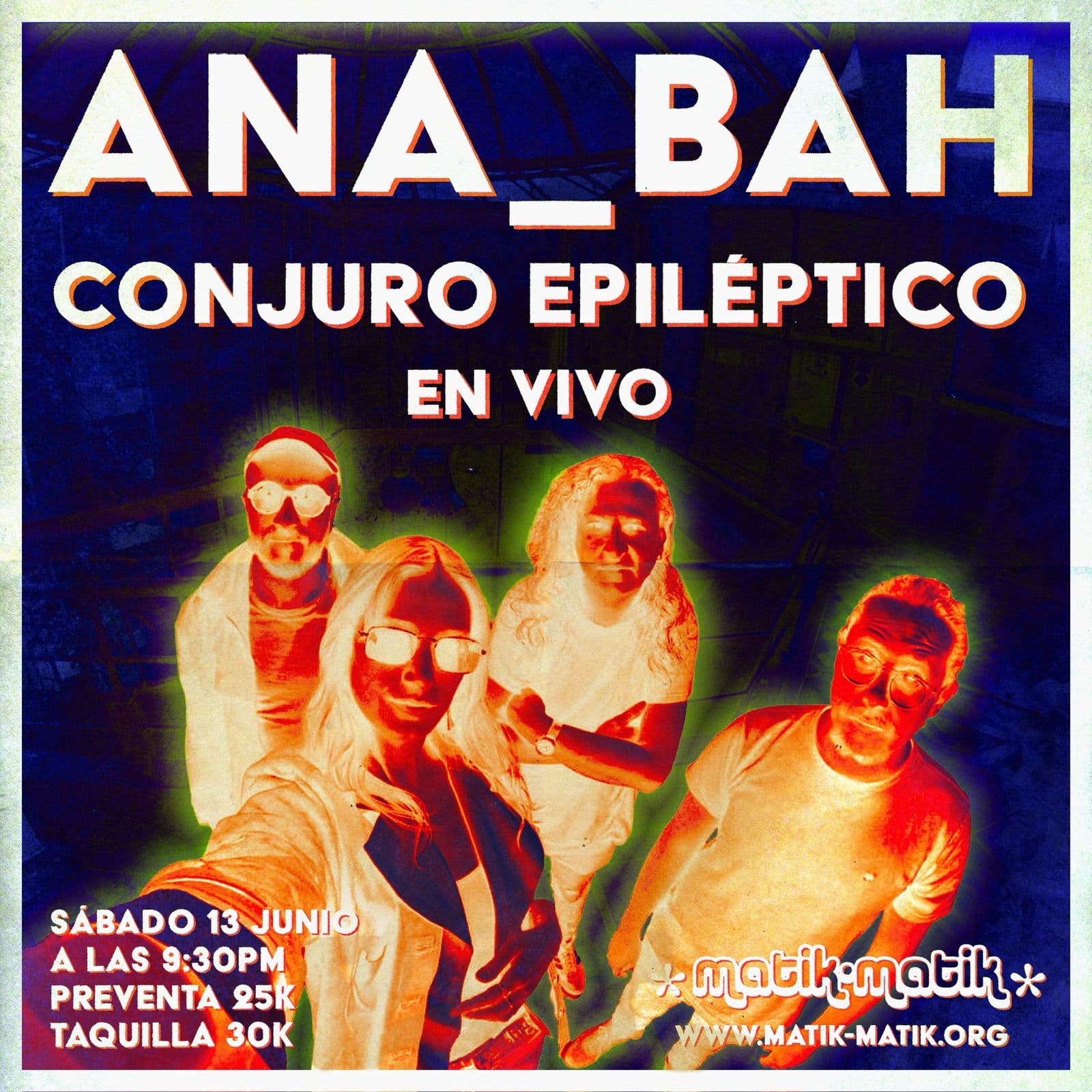 ANA_BAH & Conjuro Epiléptico en Vivo