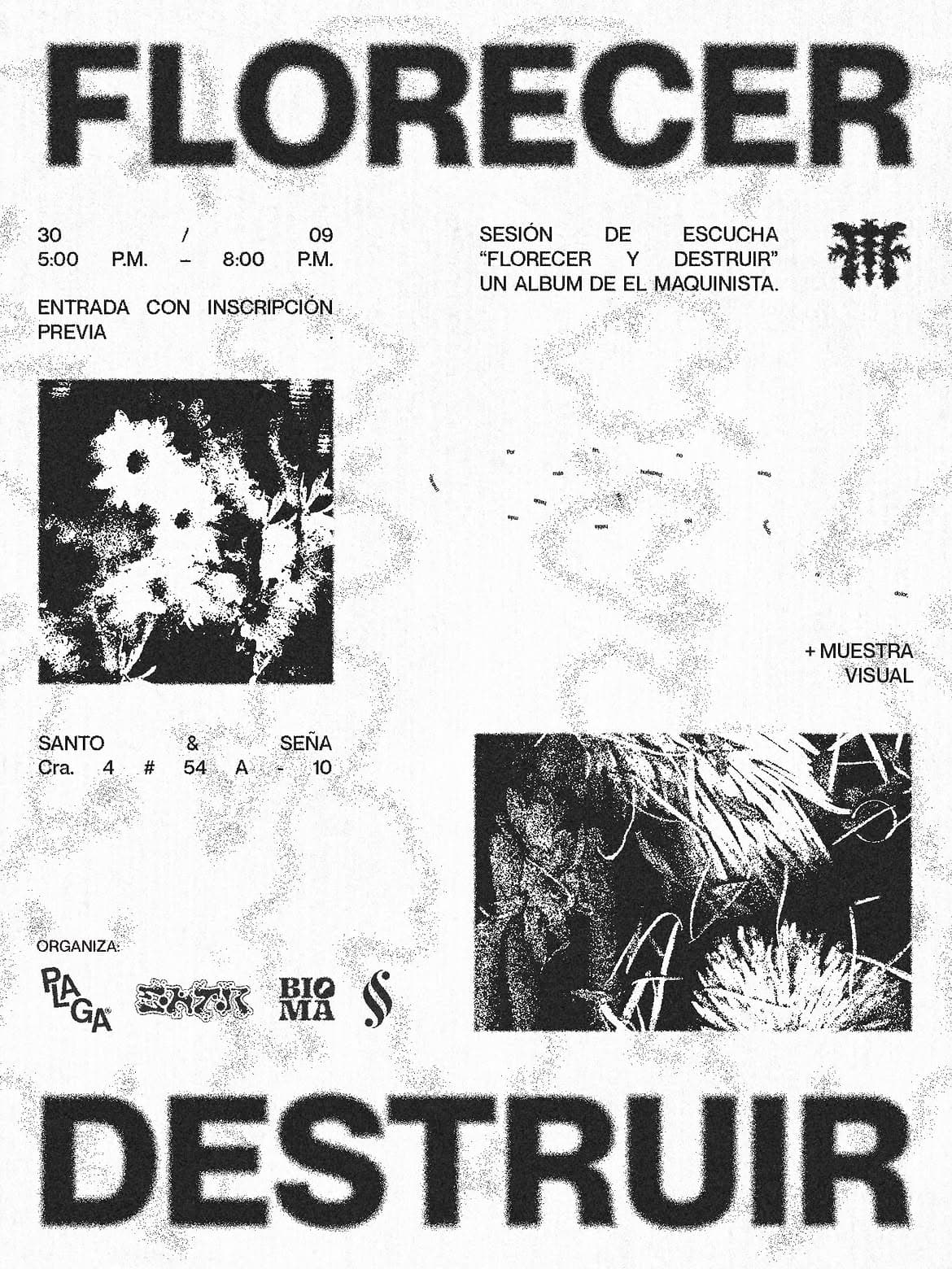 FLORECER Y DESTRUIR — SESIÓN DE ESCUCHA + MUESTRA ARTÍSTICA // INTERVENCIÓN SONORA