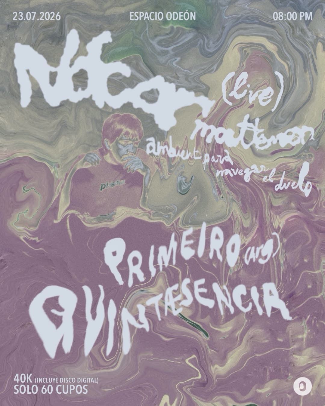 Nácar de Matt Emen - Lanzamiento en vivo + Primeiro (ARG) + Quitæsencia